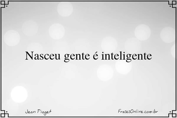 Frase de Jean Piaget