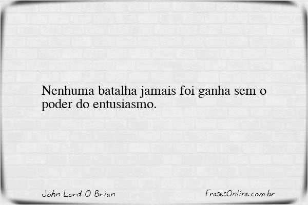 Frase de John Lord O Brian