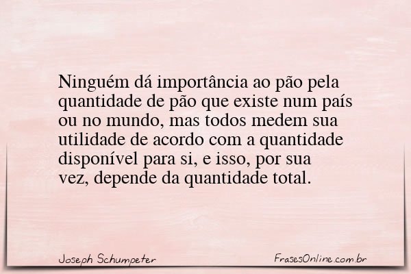 Frase de Joseph Schumpeter