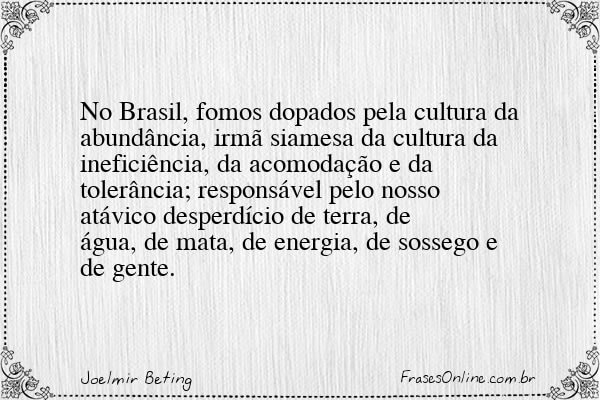 Frase de Joelmir Beting