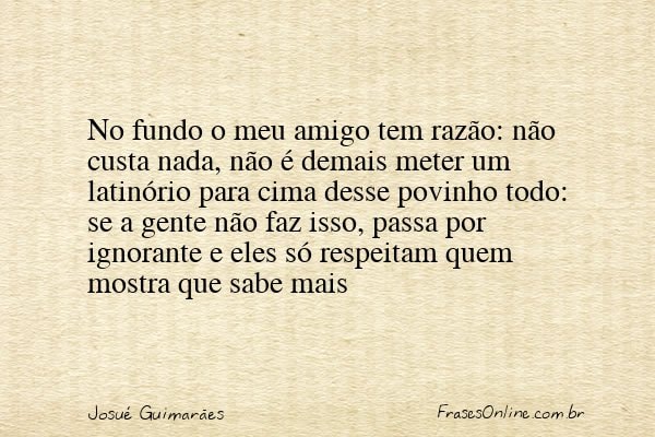 Frase de Josué Guimarães