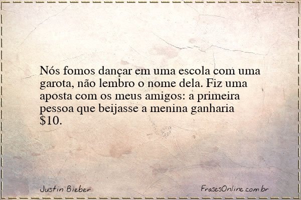 Frase de Justin Bieber