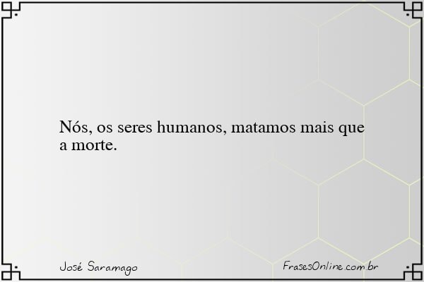 Frase de José Saramago
