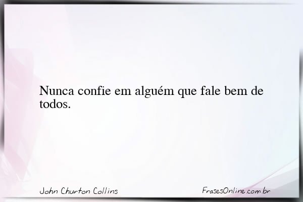 Frase de John Churton Collins