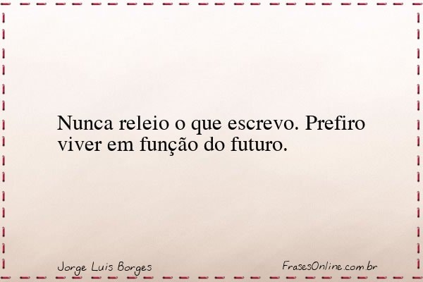 Frase de Jorge Luis Borges