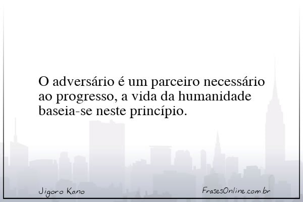 Frase de Jigoro Kano