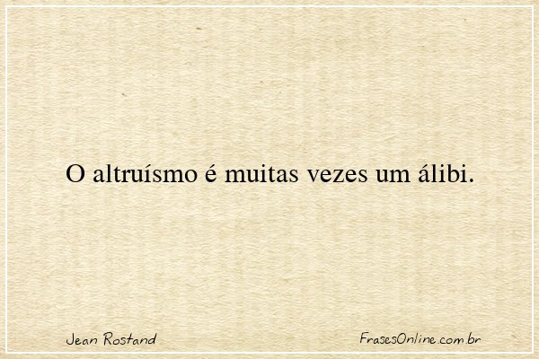 Frase de Jean Rostand