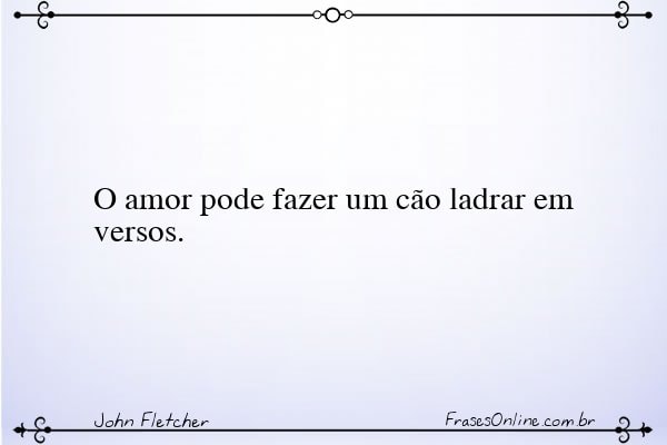 Frase de John Fletcher