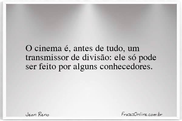 Frase de Jean Reno