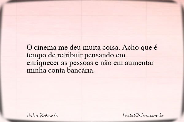 Frase de Julia Roberts