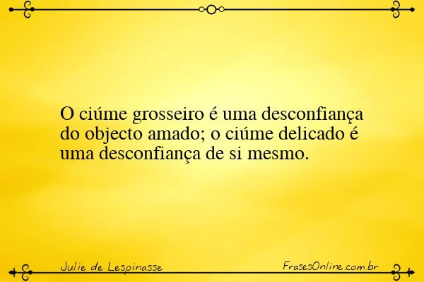 Frase de Julie de Lespinasse