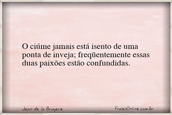 Frase de Jean de la Bruyere