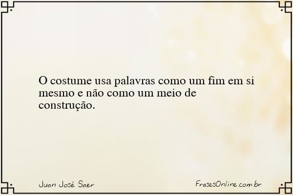 Frase de Juan José Saer