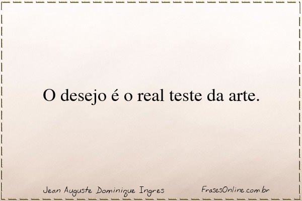 Frase de Jean Auguste Dominique Ingres