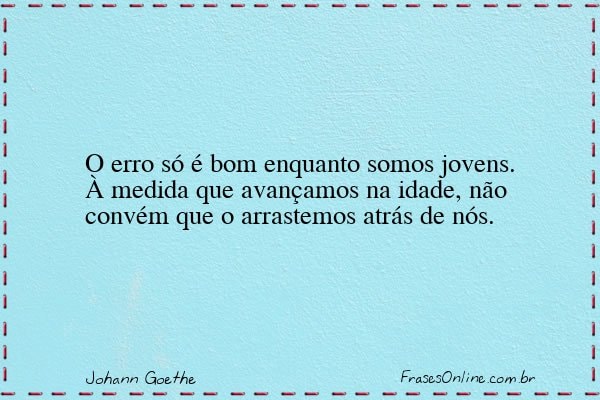 Frase de Johann Goethe