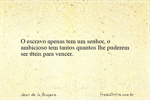 Frase de Jean de la Bruyere