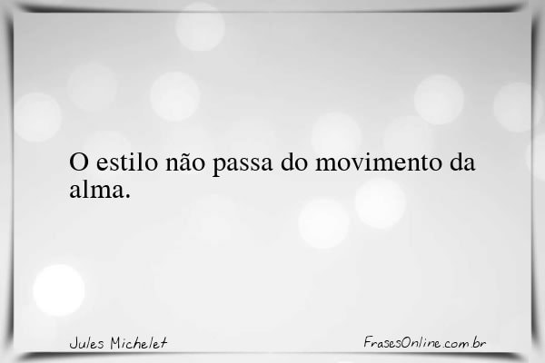 Frase de Jules Michelet