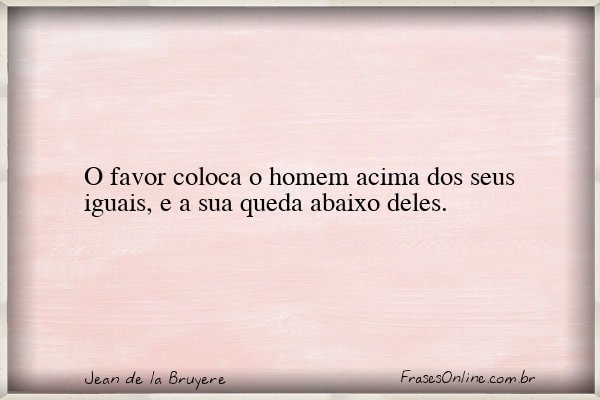 Frase de Jean de la Bruyere
