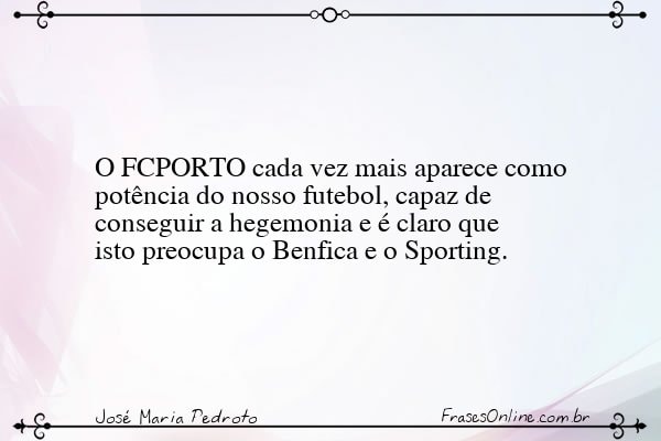Frase de José Maria Pedroto