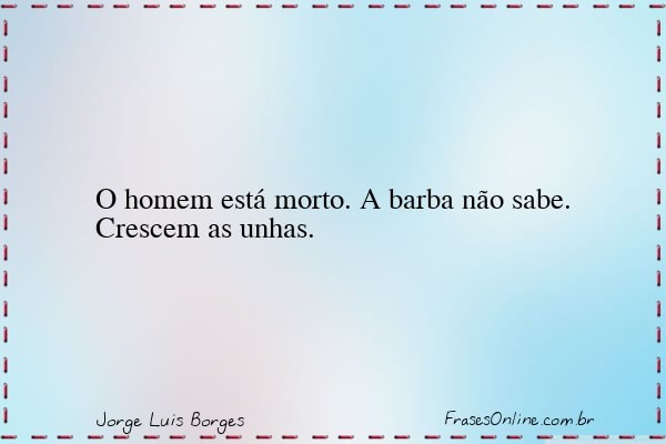 Frase de Jorge Luis Borges