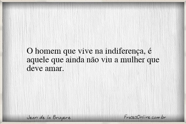 Frase de Jean de la Bruyere