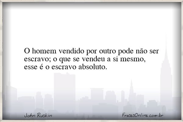 Frase de John Ruskin