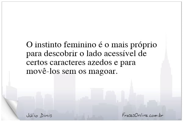 Frase de Júlio Dinis