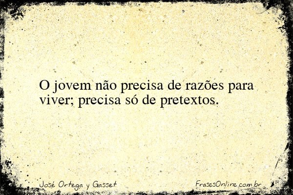Frase de José Ortega y Gasset