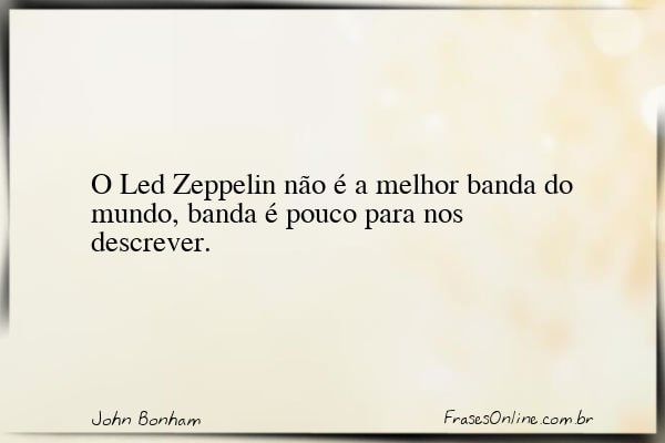 Frase de John Bonham
