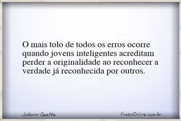 Frase de Johann Goethe