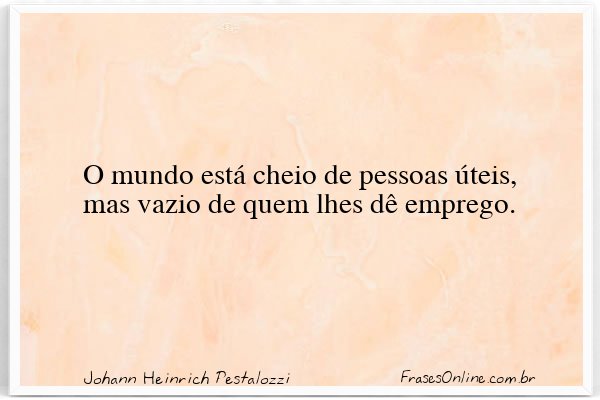 Frase de Johann Heinrich Pestalozzi