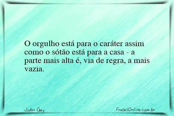 Frase de John Gay