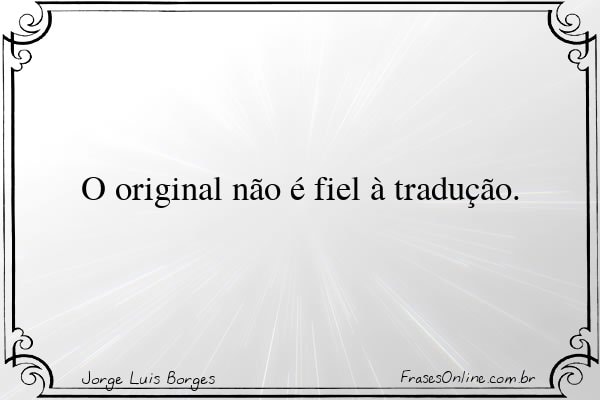 Frase de Jorge Luis Borges