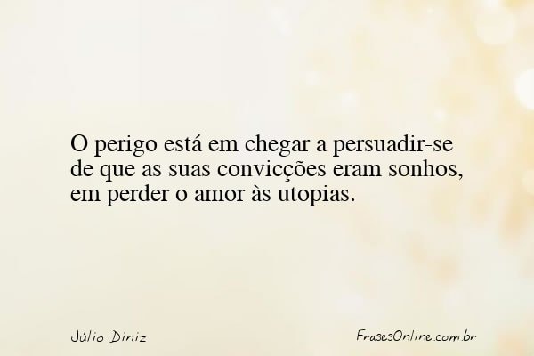 Frase de Júlio Diniz