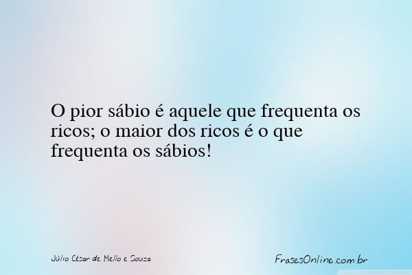 Frase de Júlio César de Mello e Souza