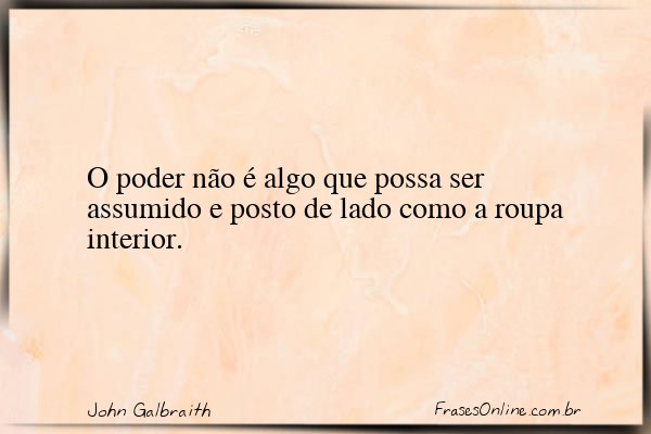 Frase de John Galbraith