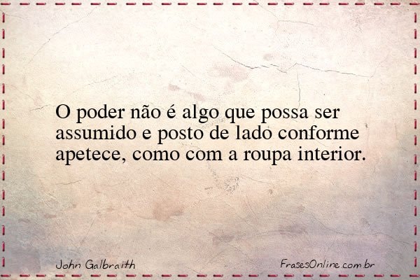 Frase de John Galbraith