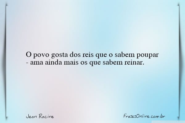 Frase de Jean Racine