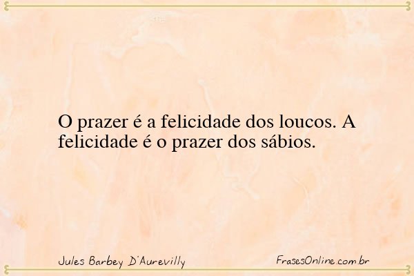 Frase de Jules Barbey D'Aurevilly