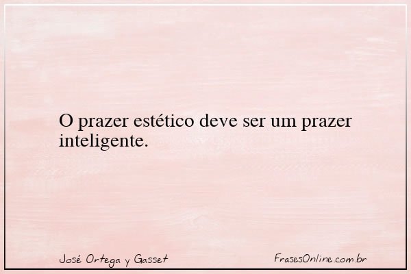Frase de José Ortega y Gasset