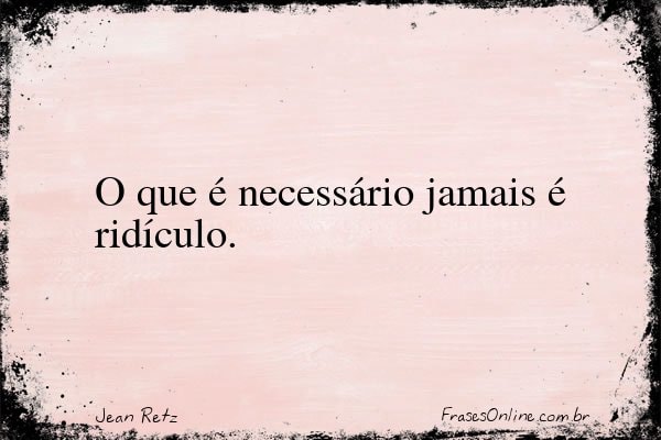 Frase de Jean Retz