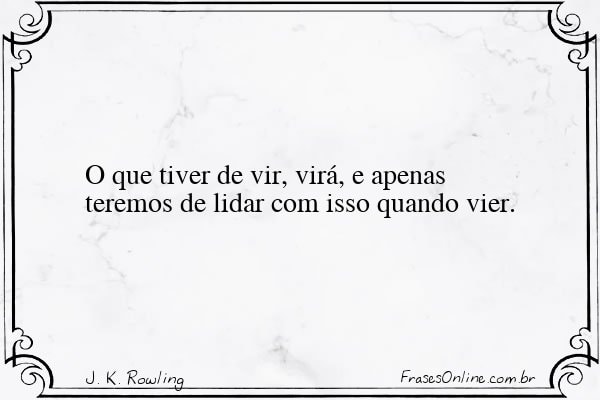 Frase de J. K. Rowling