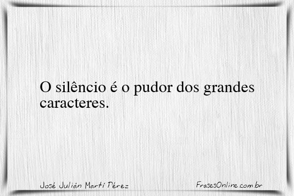 Frase de José Julián Martí Pérez