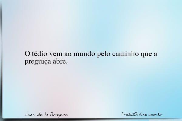 Frase de Jean de la Bruyere