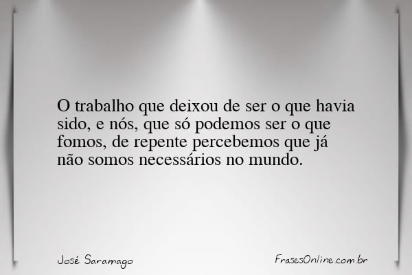 Frase de José Saramago
