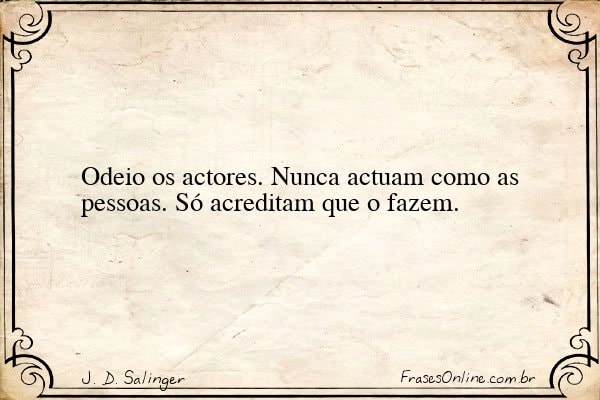 Frase de J. D. Salinger