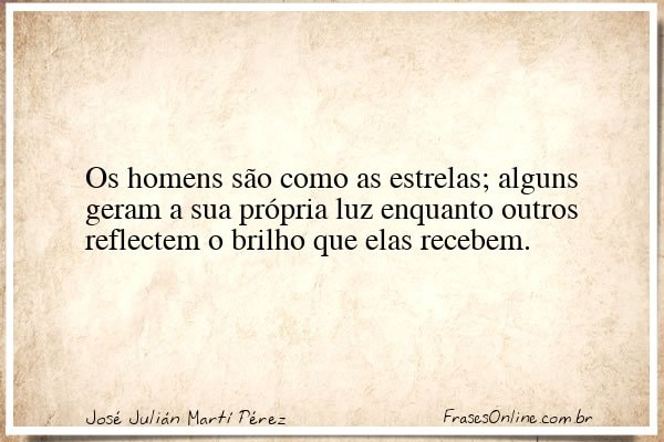 Frase de José Julián Martí Pérez