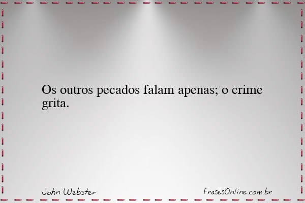 Frase de John Webster