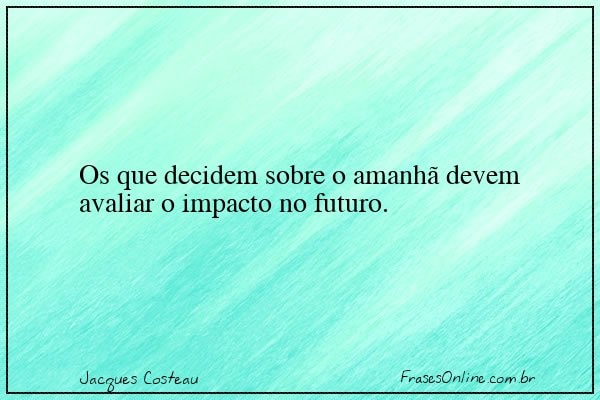 Frase de Jacques Costeau