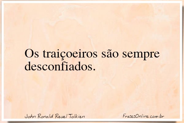 Frase de John Ronald Reuel Tolkien